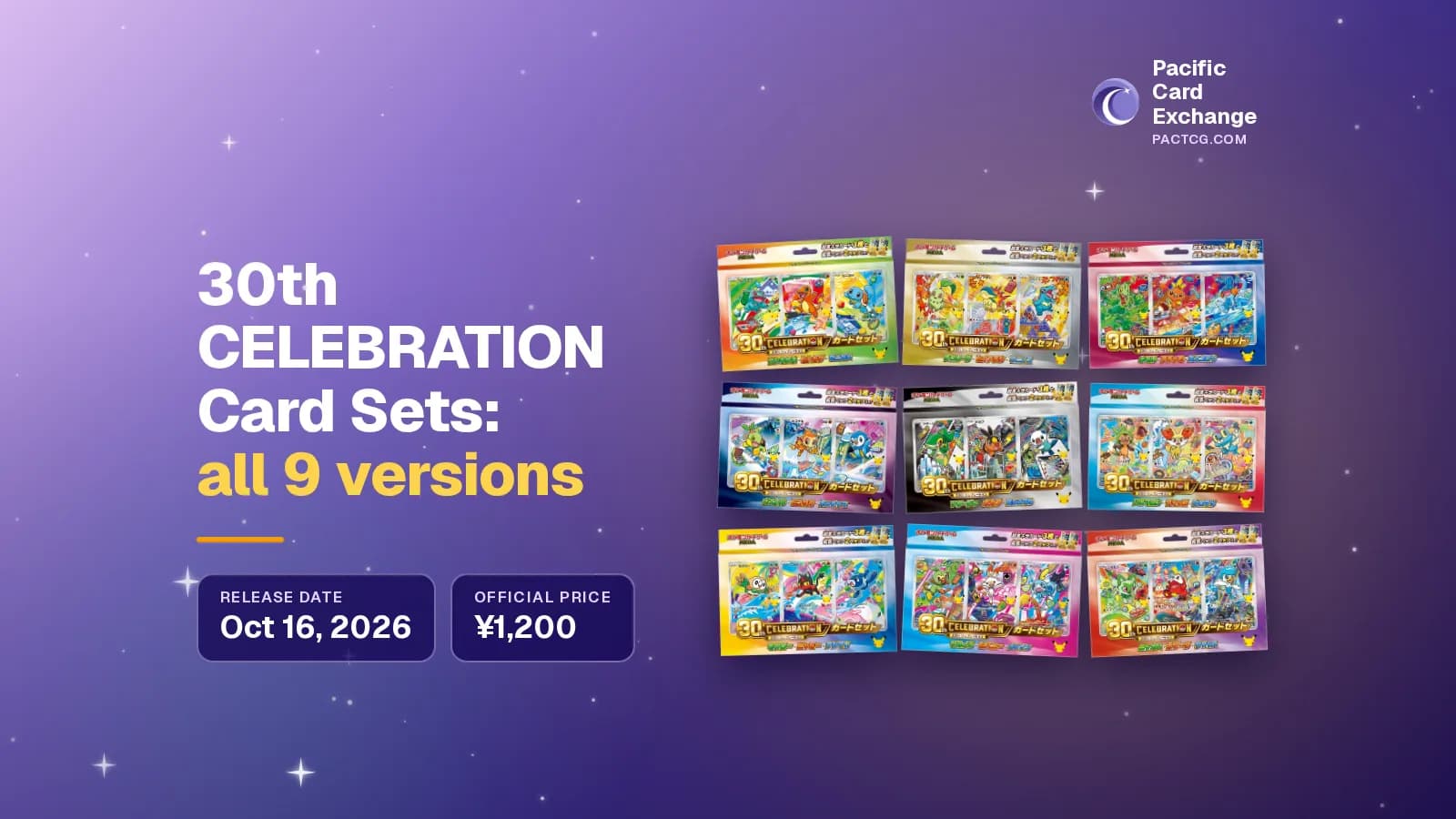 All nine official 30th CELEBRATION Card Set packages in a three-by-three grid beside the headline "30th CELEBRATION Card Sets: all 9 versions", with the Oct 16, 2026 release date and the ¥1,200 official price.
