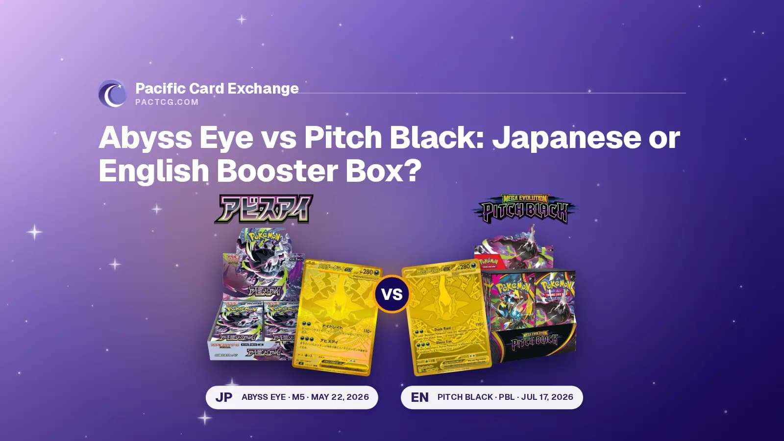 Title Abyss Eye vs Pitch Black: Japanese or English Booster Box? over the Abyss Eye logo, Japanese M5 box and gold Mega Darkrai ex 118/081 facing the Pitch Black logo, English PBL box and gold 120/084.