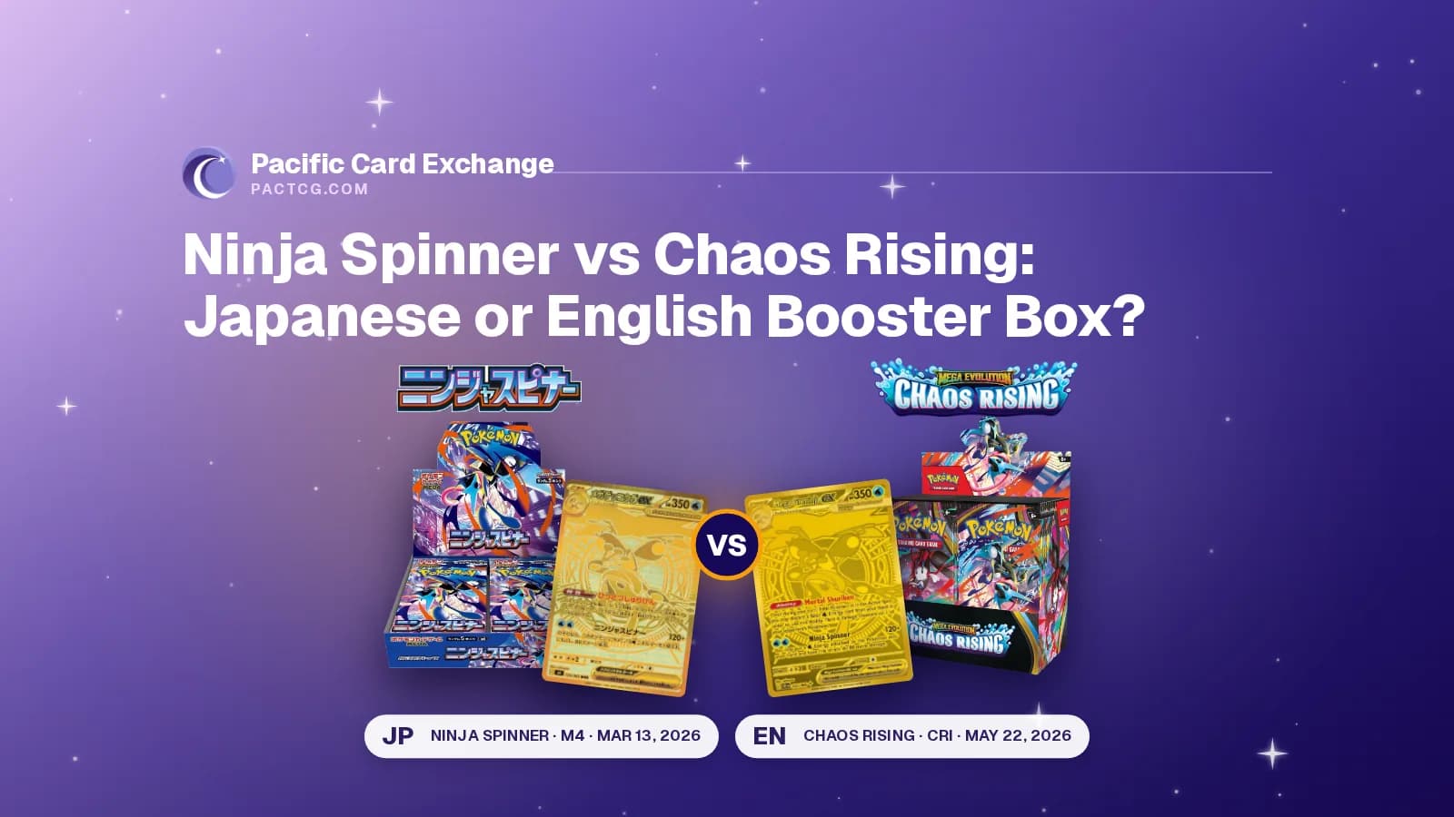 Title Ninja Spinner vs Chaos Rising: Japanese or English Booster Box? over the Ninja Spinner logo, Japanese M4 box and gold Mega Greninja ex 120/083 facing the Chaos Rising logo, English CRI box and gold 122/086.